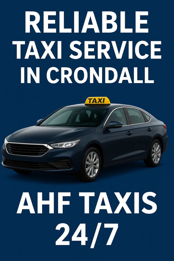 Taxi Service in Crondall | AHF Taxis – Local & Airport Transfers